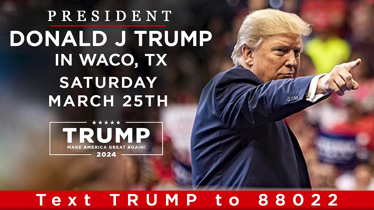 Trump Rally Waco